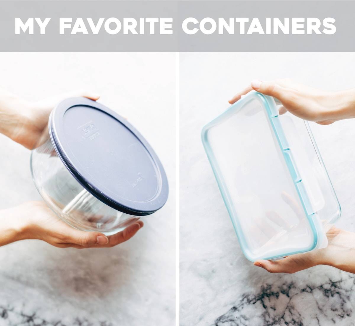 Two sets of white hands each holding a different glass freezer container. The banner says "My Favorite Containers."